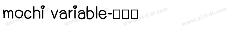 mochi variable字体转换
